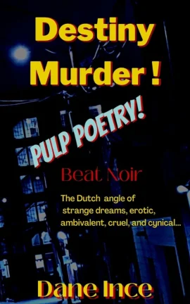 Book Cover Destiny Murder! by Dane Ince